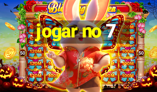 jogar no 7