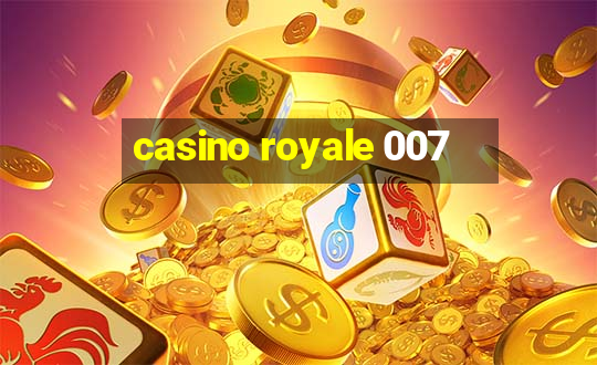 casino royale 007