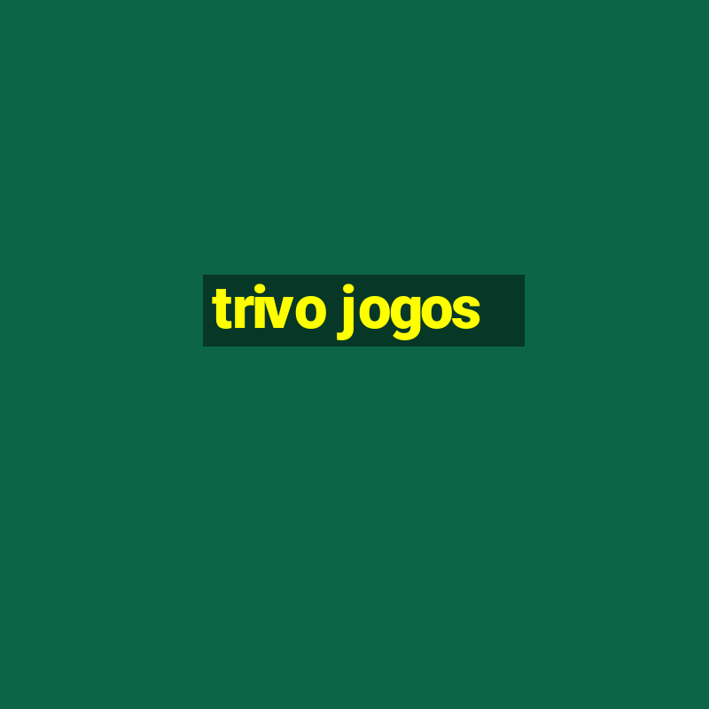 trivo jogos