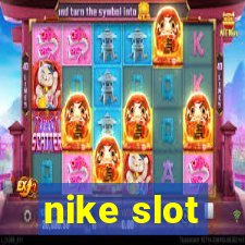 nike slot