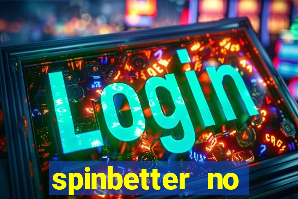 spinbetter no deposit bonus