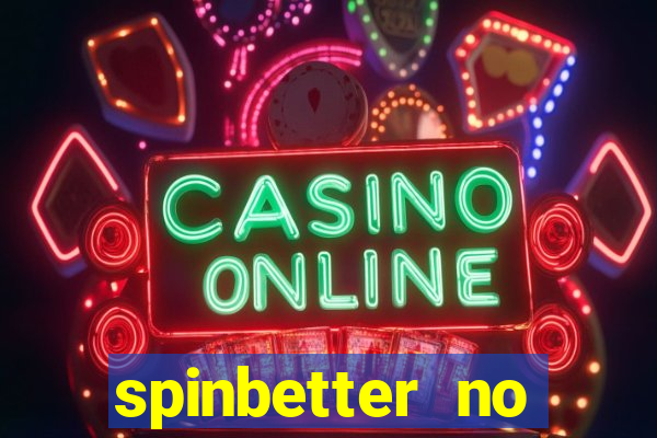 spinbetter no deposit bonus