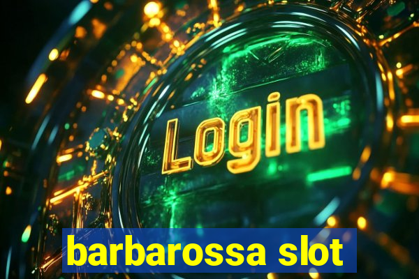 barbarossa slot