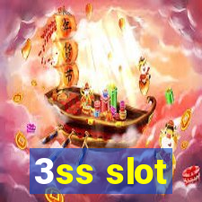 3ss slot