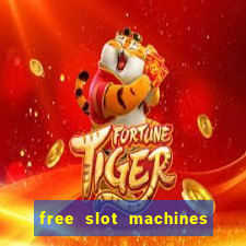 free slot machines with free spins and bonus