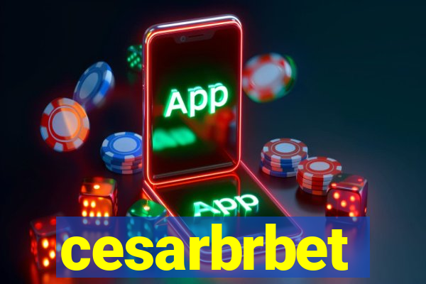 cesarbrbet