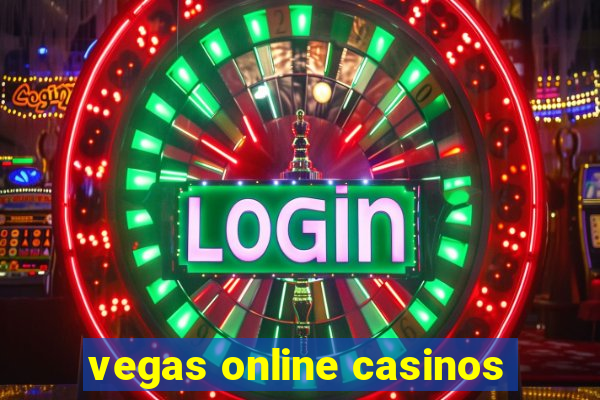 vegas online casinos