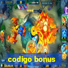 codigo bonus