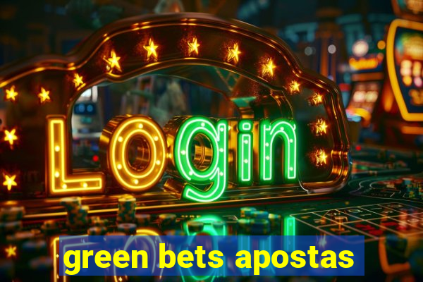 green bets apostas