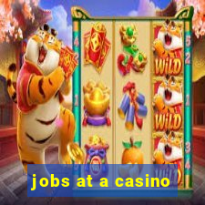 jobs at a casino