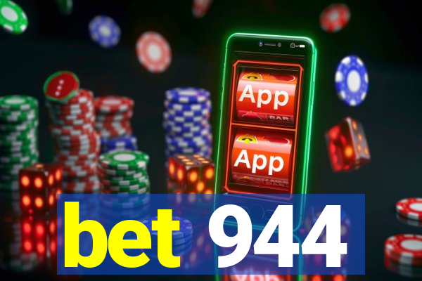 bet 944