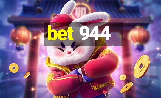 bet 944