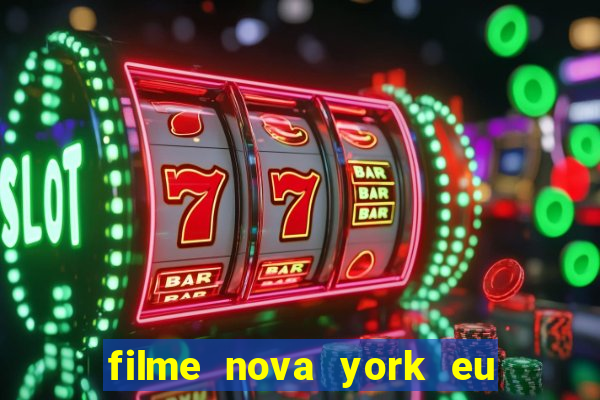 filme nova york eu te amo