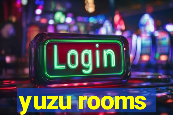 yuzu rooms