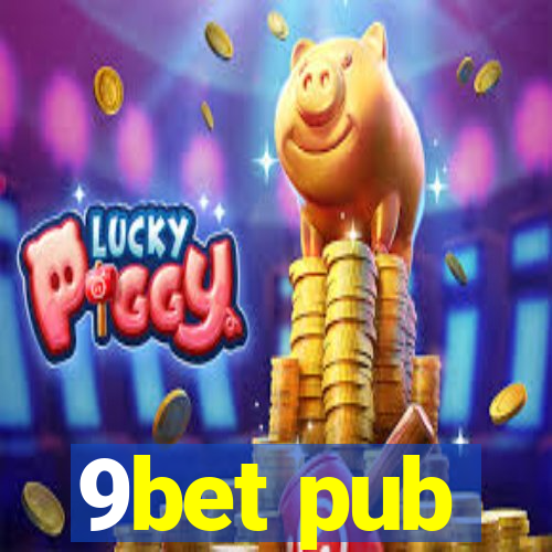 9bet pub