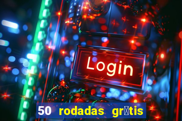 50 rodadas gr谩tis no cadastro