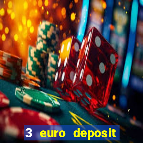 3 euro deposit casino ireland