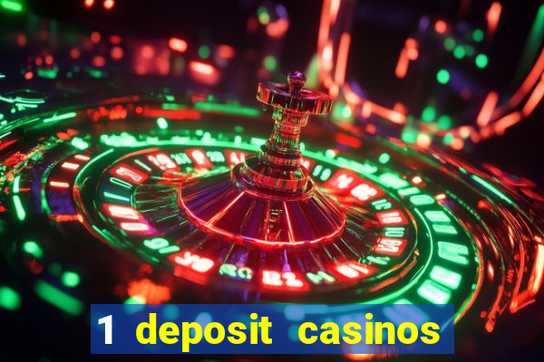 1 deposit casinos in canada