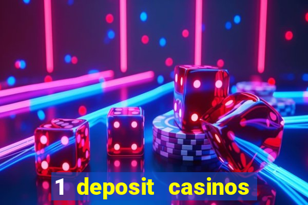 1 deposit casinos in canada