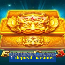 1 deposit casinos in canada