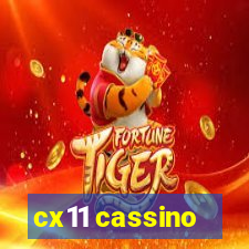 cx11 cassino