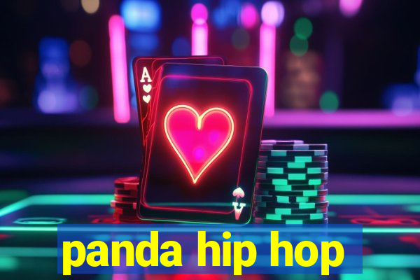 panda hip hop