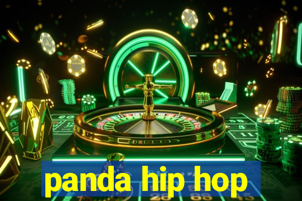 panda hip hop