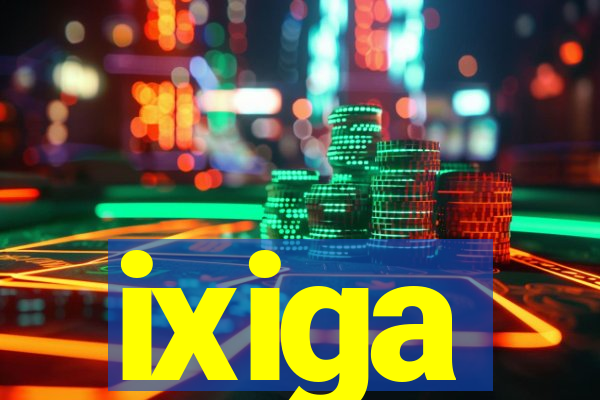 ixiga