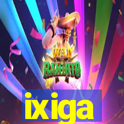 ixiga