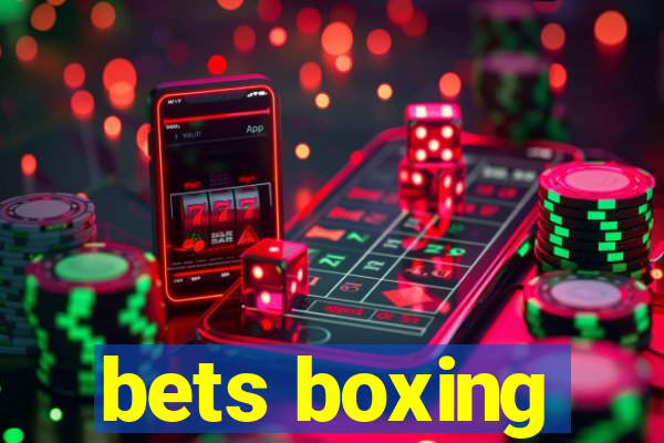 bets boxing