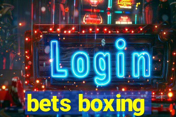 bets boxing