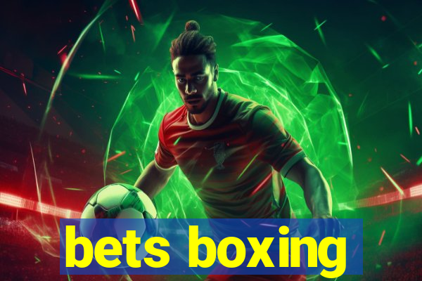 bets boxing