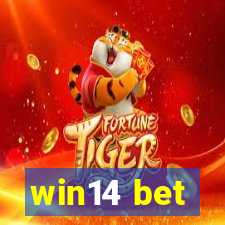 win14 bet