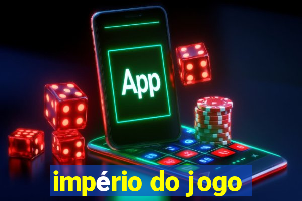 império do jogo