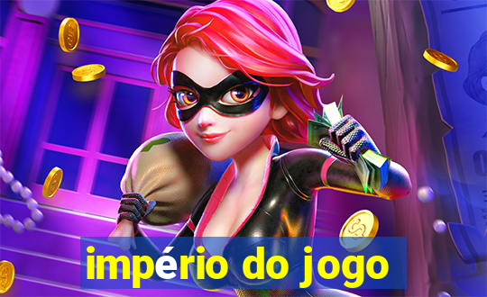 império do jogo