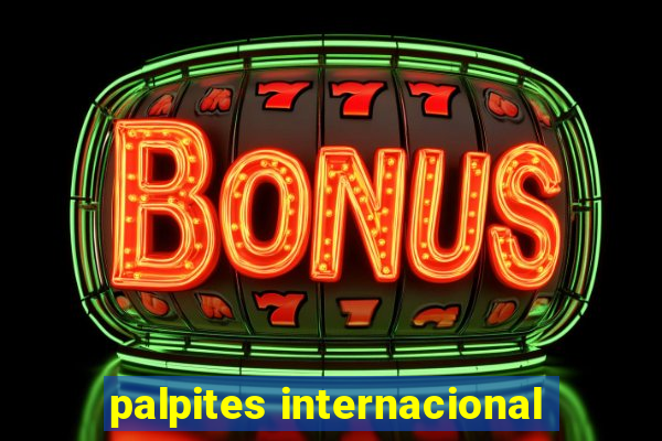 palpites internacional