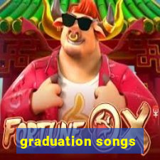 graduation songs