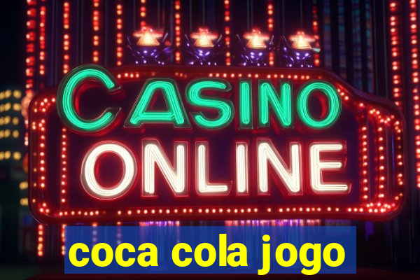 coca cola jogo