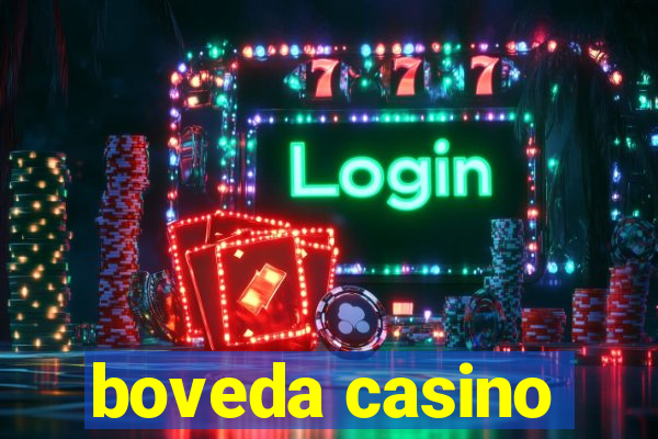 boveda casino