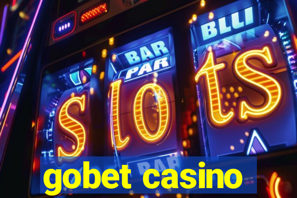 gobet casino