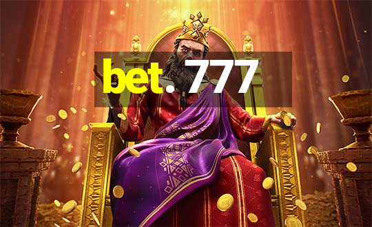 bet. 777