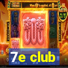 7e club