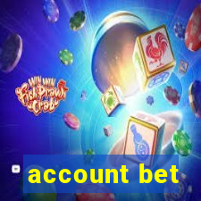 account bet