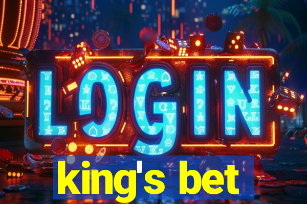 king's bet