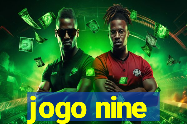 jogo nine