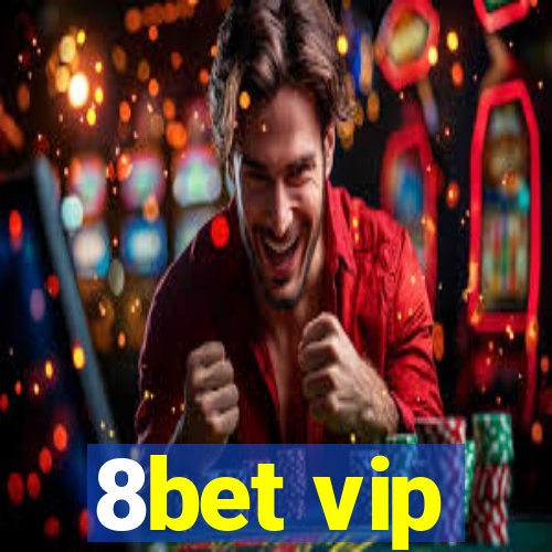 8bet vip