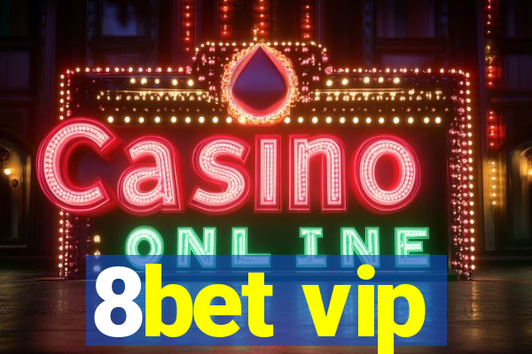 8bet vip