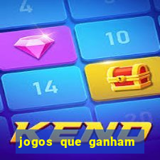 jogos que ganham dinheiro online