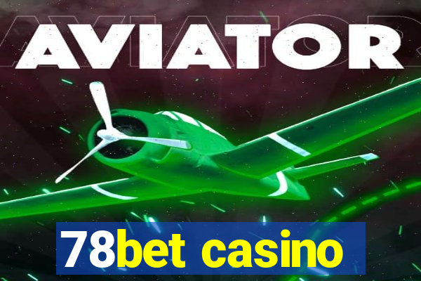 78bet casino