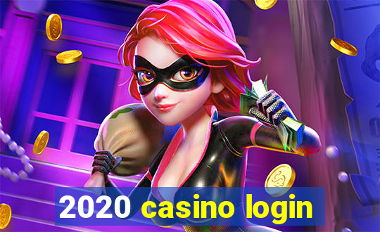 2020 casino login